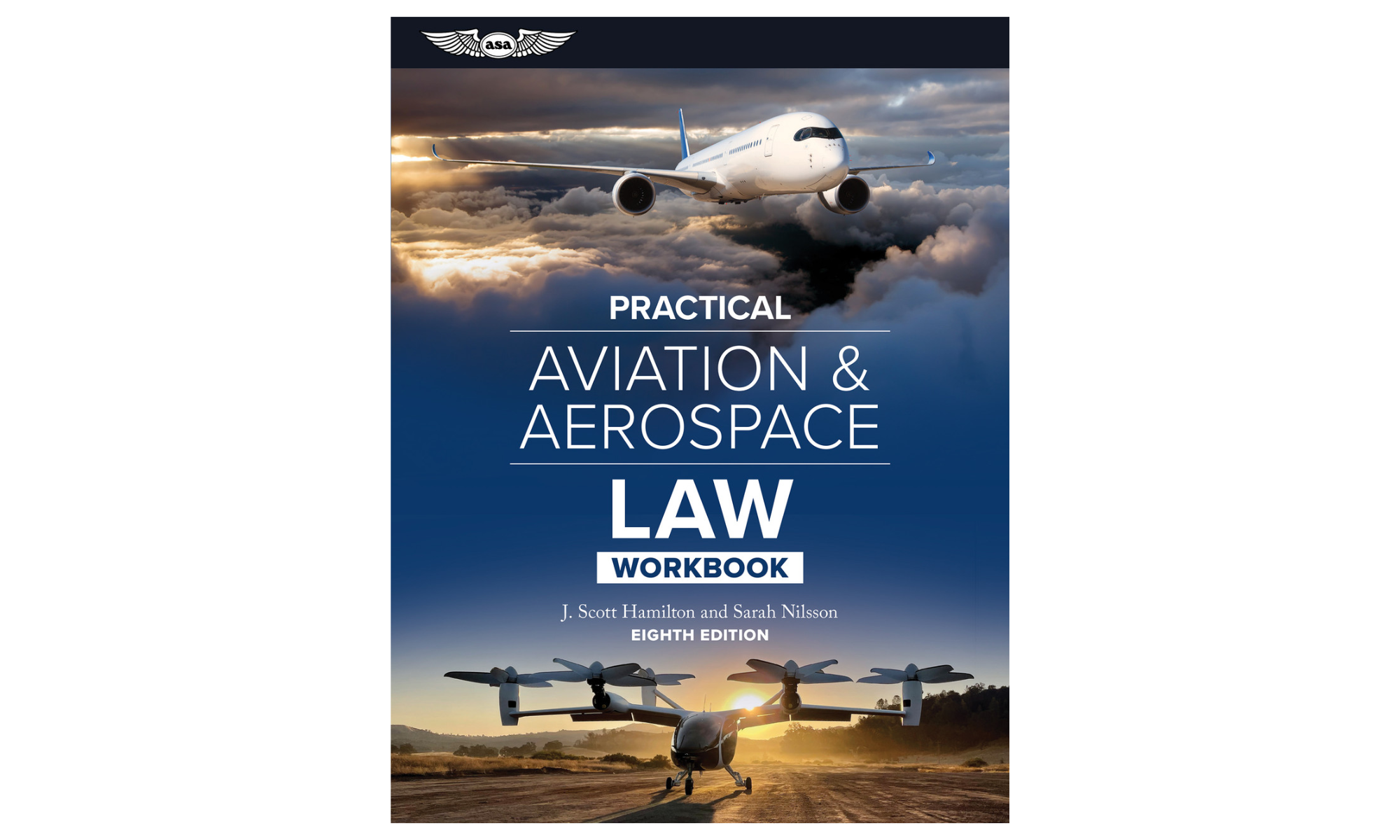 Practical Aviation & Aerospace Law Workbook - Eighth Edition